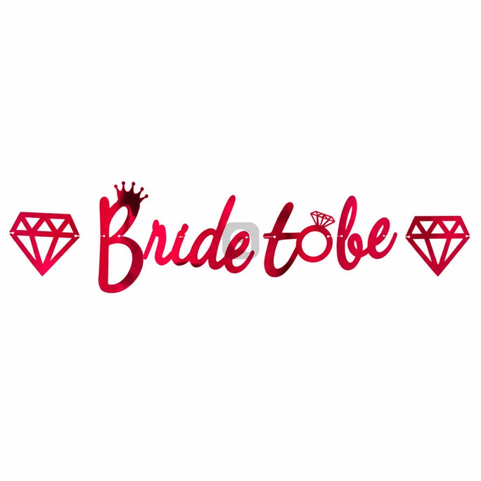 Bride To Be Laser Cut Hanging Banner Decoration