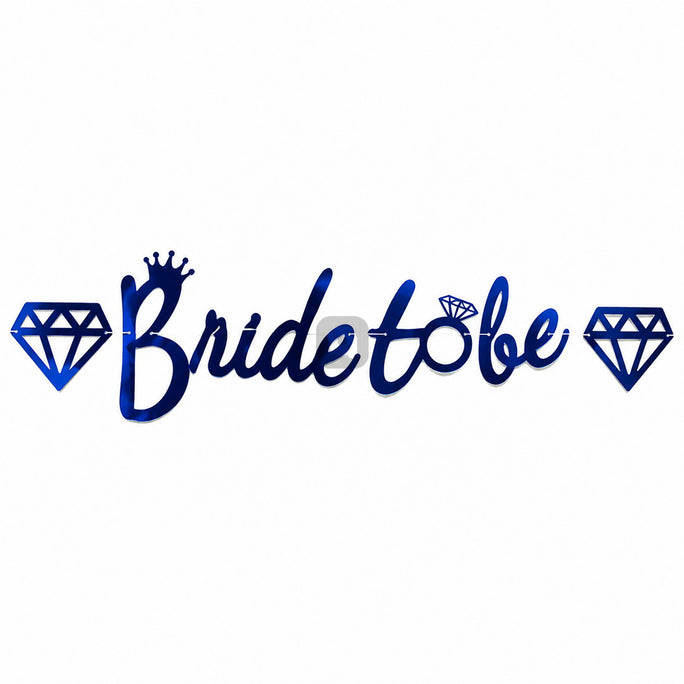 Bride To Be Laser Cut Hanging Banner Decoration